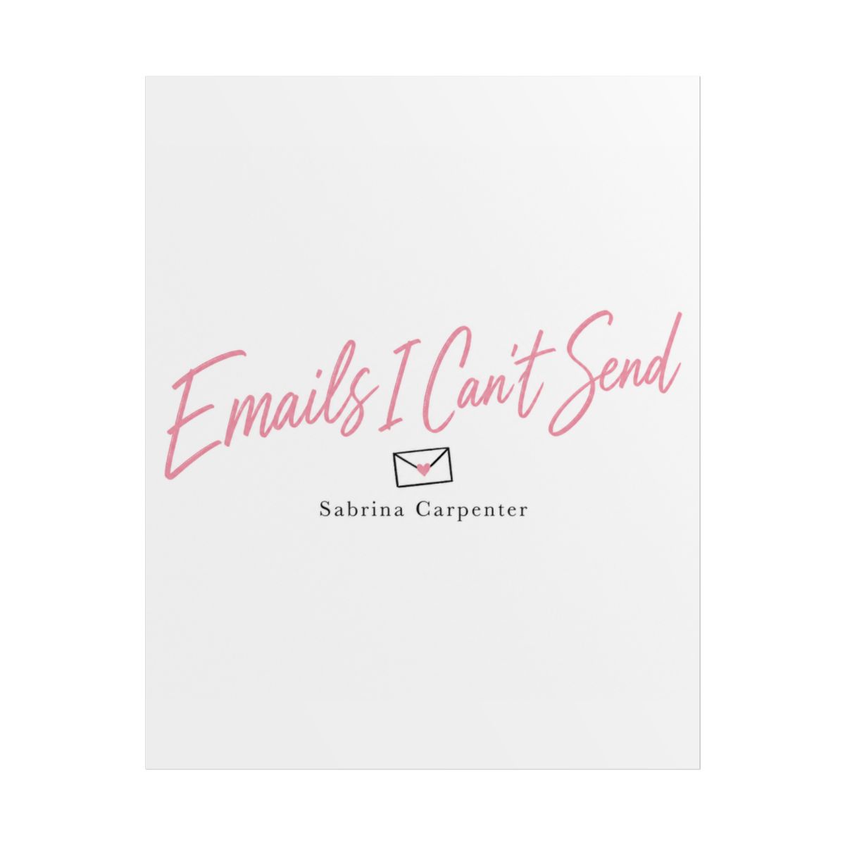 Sabrina Carpenter "Emails I Can" Poster