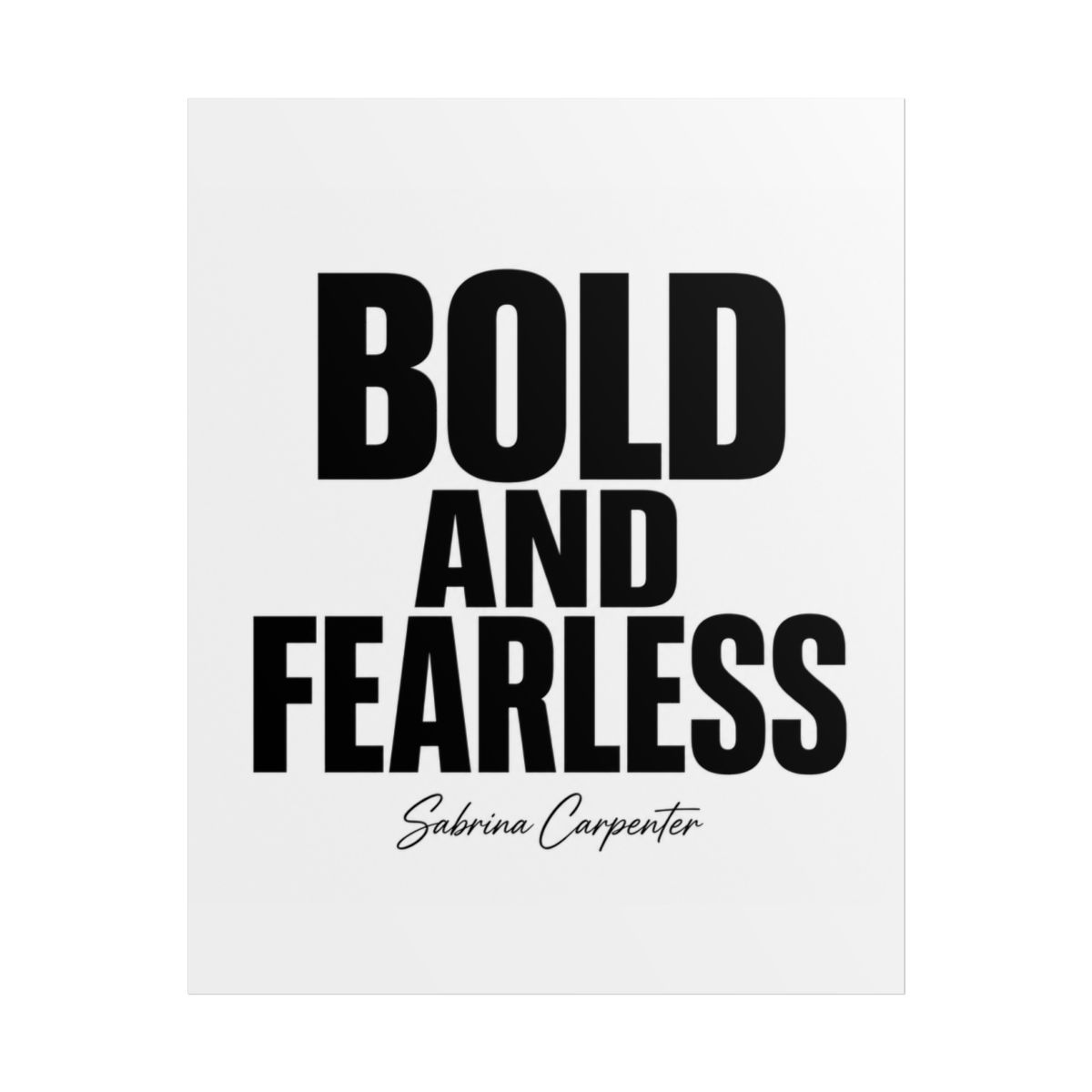 Sabrina Carpenter "Bold and Fearless" Poster