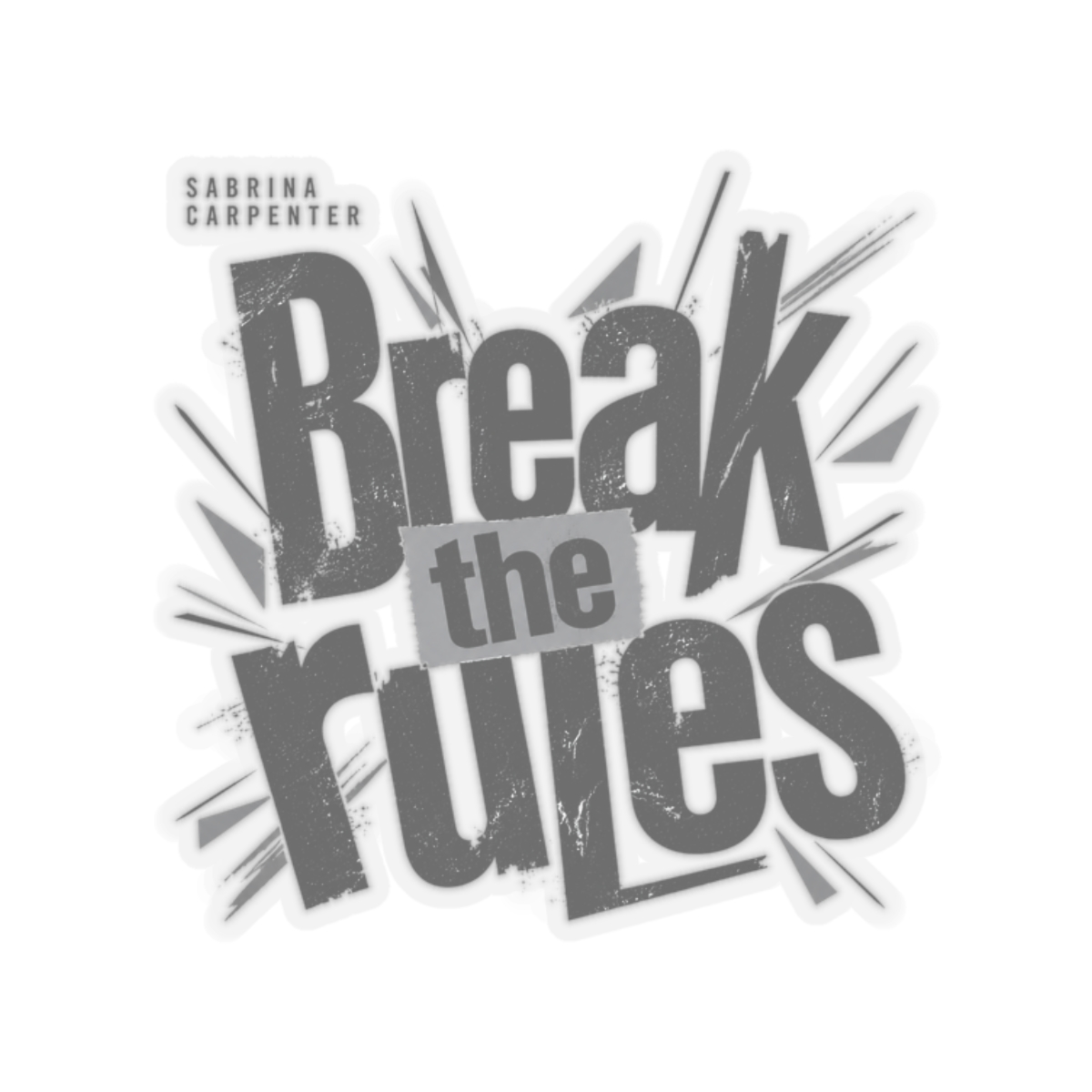 Sabrina Carpenter "Break the rules" Sticker